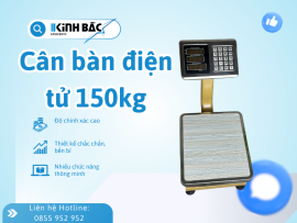 Cân bàn điện tử 150kg – Giải pháp cân chính xác, tiện lợi
