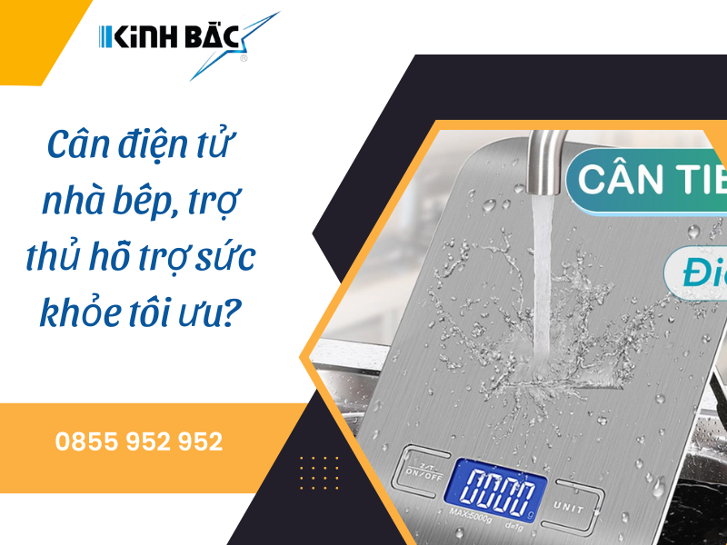 Cân điện tử nhà bếp, trợ thủ hỗ trợ sức khỏe tối ưu?