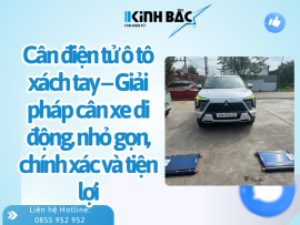 Cân điện tử ô tô xách tay – Giải pháp cân xe di động, nhỏ gọn