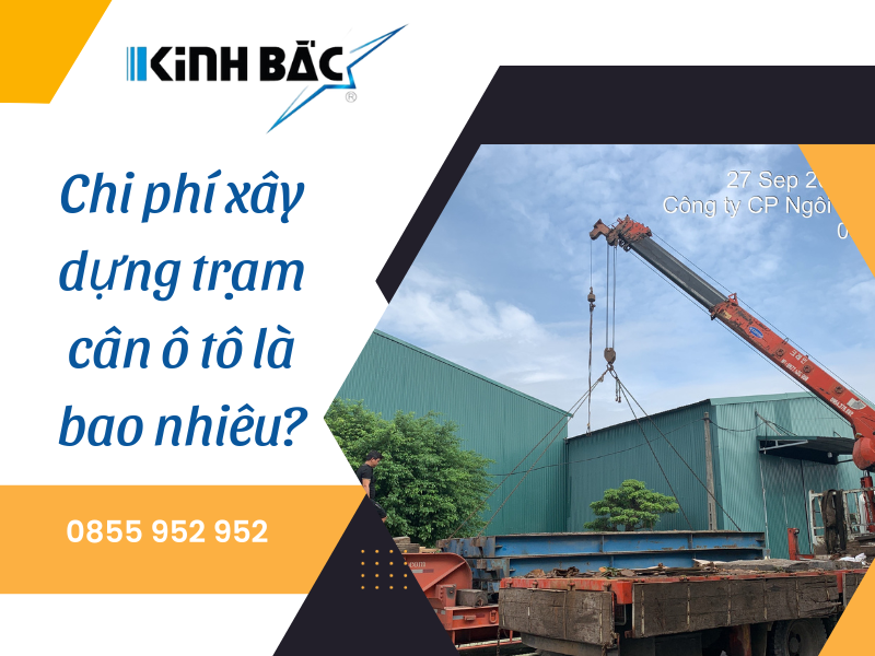 Xác định khoản chi phí xây dựng trạm cân là bao nhiêu?
