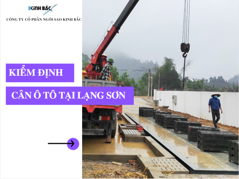 Kiểm định cân ô tô tại Lạng Sơn
