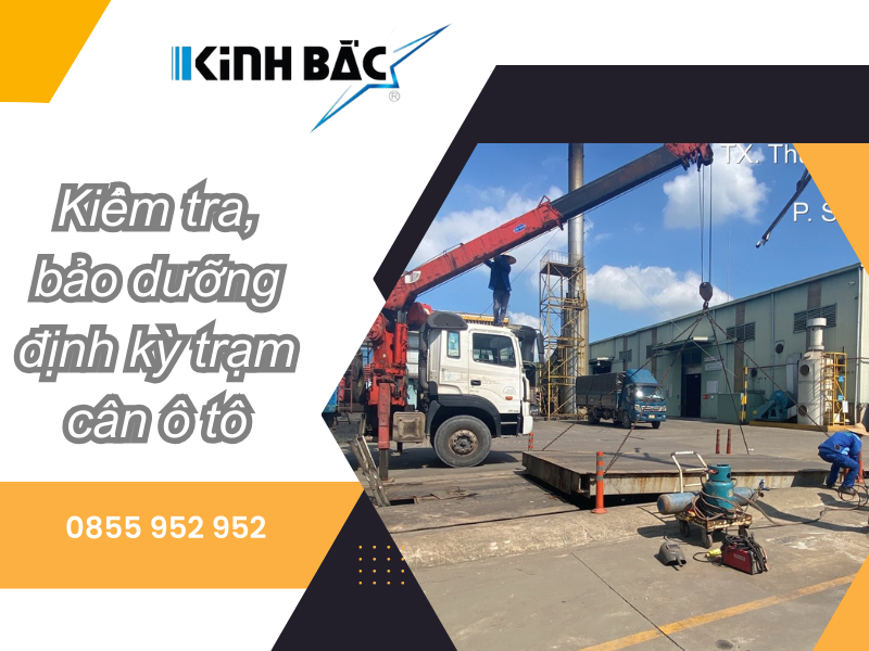Quy trình vệ sinh bảo dưỡng trạm cân ô tô Kinh Bắc