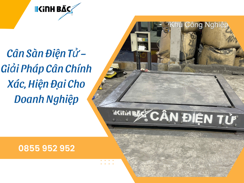 Cân Sàn Điện Tử – Giải Pháp Cân Chính Xác, Thuận tiện sử dụng
