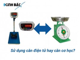 So sánh Cân Điện Tử và Cân Cơ Học: Tính Năng, Ứng Dụng và Chi Phí
