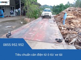 Tiêu chuẩn trạm cân ô tô/ cân xe tải hiện nay