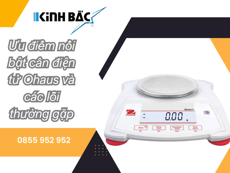 Cân điện tử Ohaus và ưu điểm vượt trội của nó?